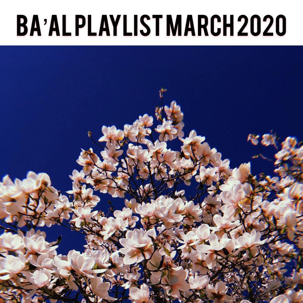 Monthly Playlist: March&nbsp;2020