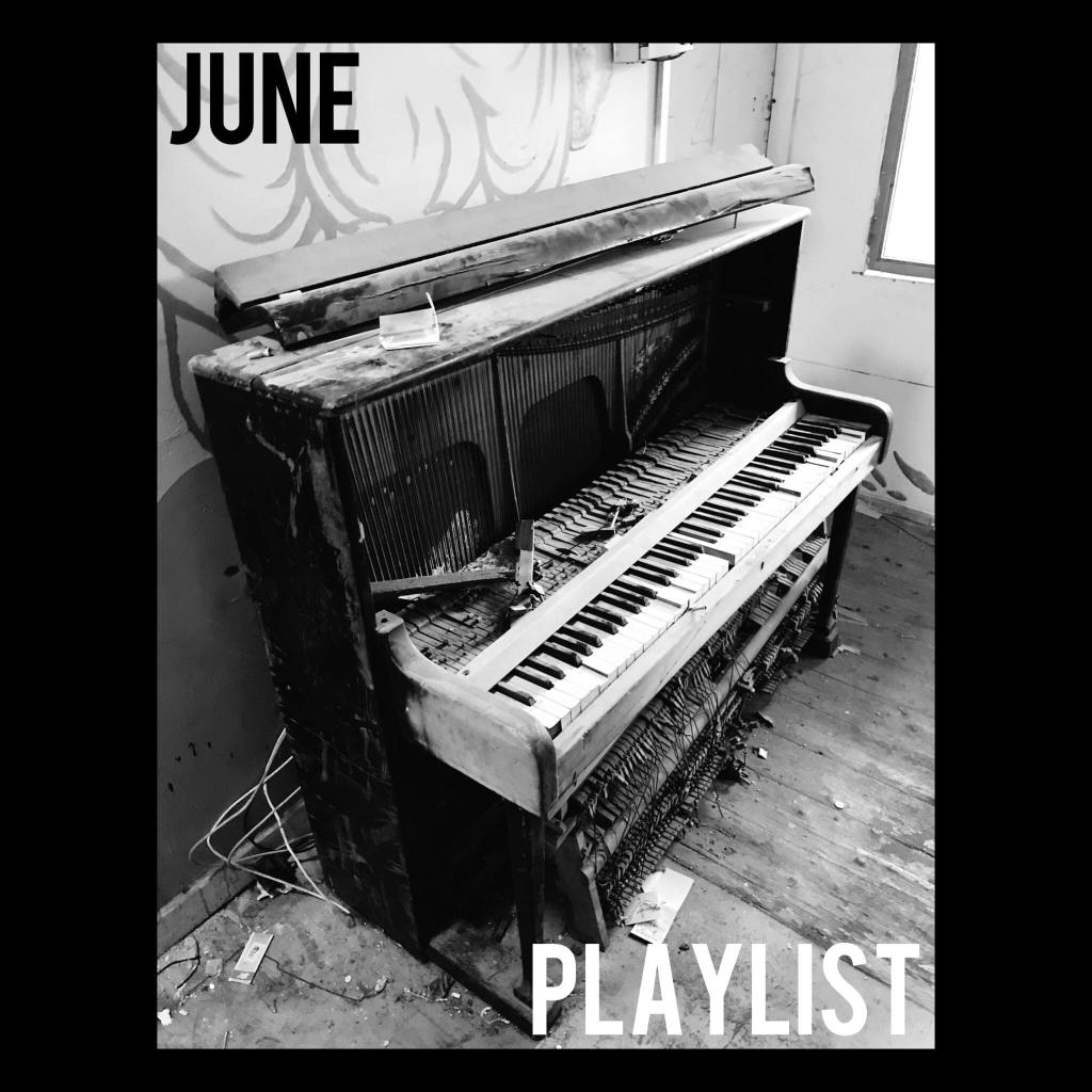 Monthly Playlist: June&nbsp;2021
